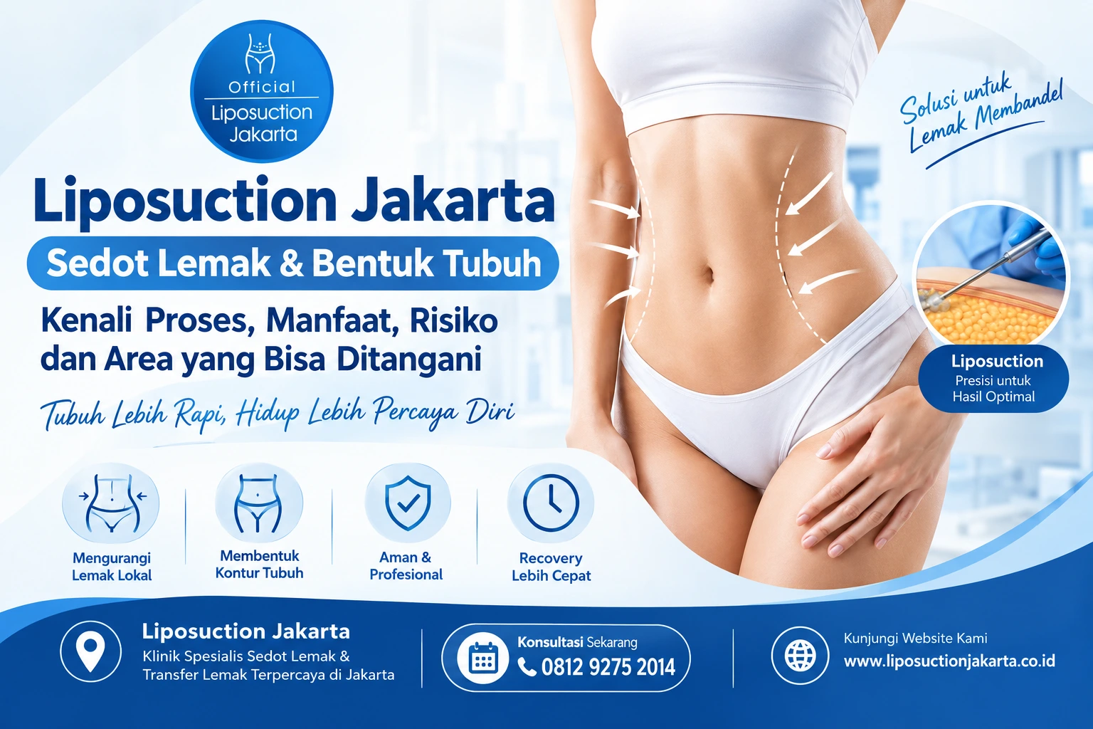 Liposuction Jakarta untuk sedot lemak dan membentuk kontur tubuh lebih proporsional